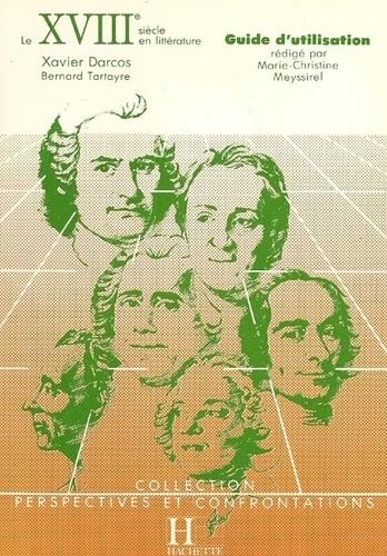 Couverture de Le XVIIIe siècle en littérature : guide d'utilisation