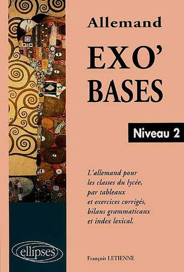 Allemand exo'bases. Vol. 2. Lycée, niveau 2