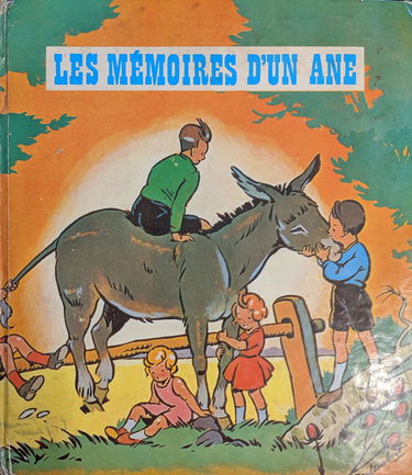 Les Memoires D'Un Ane. D'Apres La Comtesse De Segur