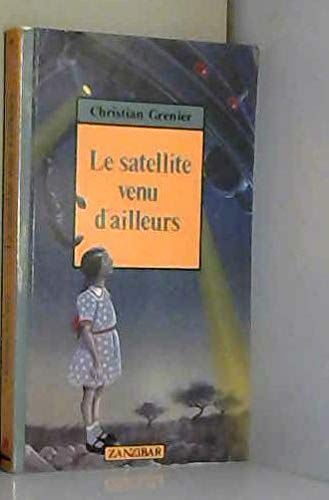 Satellite venu d'ailleurs (un)
