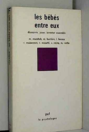 Les Bébés entre eux : découvrir, jouer, inventer ensemble