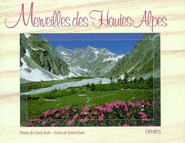 Merveilles des hautes Alpes