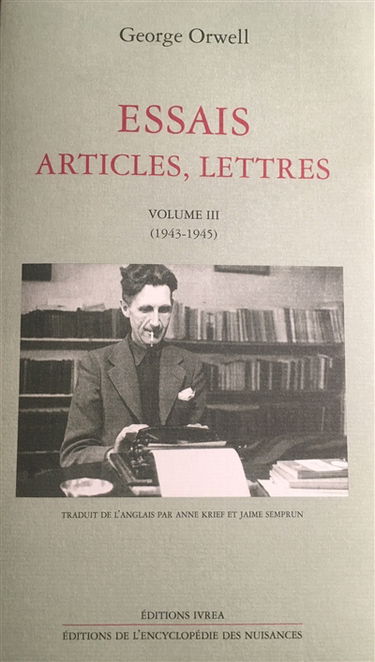 Essais, articles, lettres. Vol. 3. 1943-1945