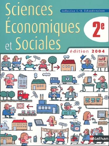 Sciences économiques et sociales 2de : livre de l'élève