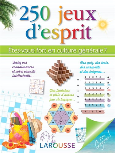 Couverture de 250 jeux d'esprit : êtes-vous fort en culture générale ? par Collectif