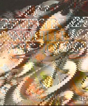 100 recettes de nouilles asiatiques