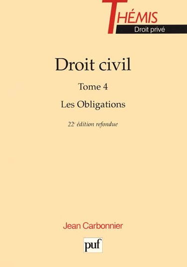 Droit civil. Vol. 4. Les obligations