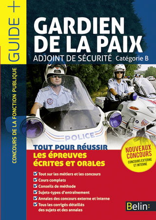 Gardien de la paix, adjoint de sécurité : catégorie B