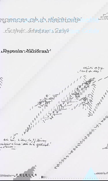 Emergences de la théâtralité : Eschyle, Sénèque, Gabily