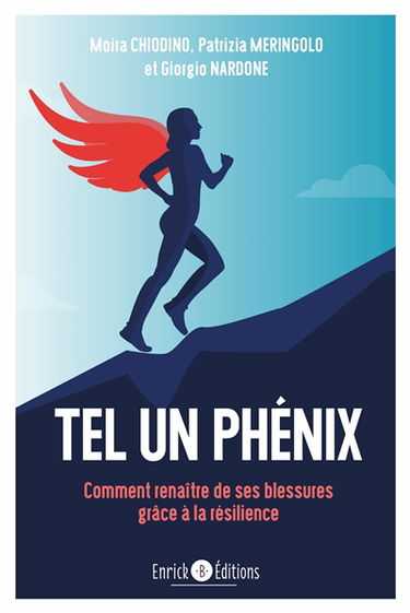 Tel un phénix : comment renaître de ses blessures grâce à la résilience