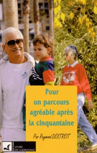 Pour un parcours agréable après la cinquantaine