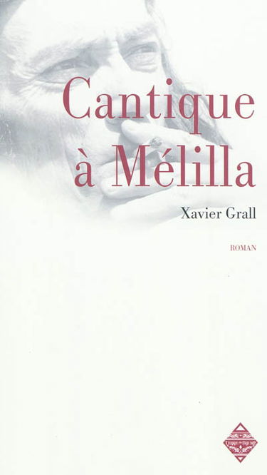 Cantique à Mélilla
