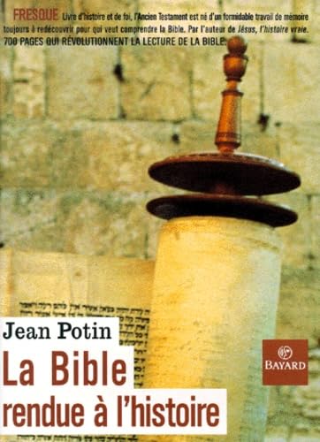 La Bible rendue à l'histoire