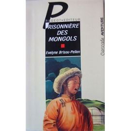 Prisonnière des Mongols