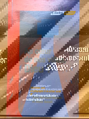 Au coeur de nos villes, Dieu ? : Entretiens avec un géographe et un acteur social (Croire pocket)