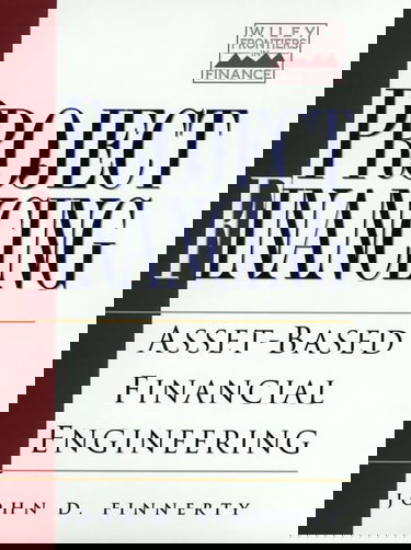 Project Financing: Asset Based Financial Engineering