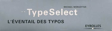 TypeSelect : l'éventail des typos