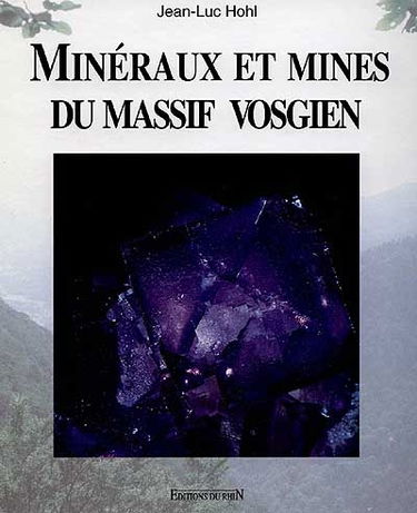 Minéraux et mines du massif vosgien