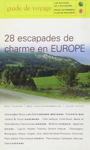 28 escapades de charme en Europe