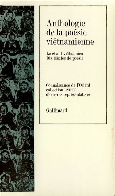 Anthologie de la poésie vietnamienne : le chant vietnamien, dix siècles de poésie