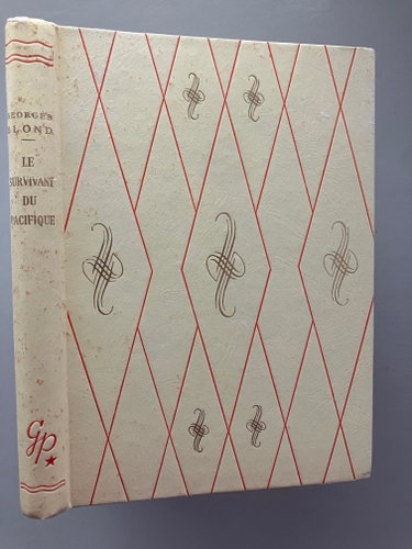 Couverture de Le survivant du Pacifique. Adapté par l'auteur. Editions G.P. Bibliothèque Rouge et Or. 1963. (Livre pour enfants, Marine de guerre, Guerre de 1939-1945)