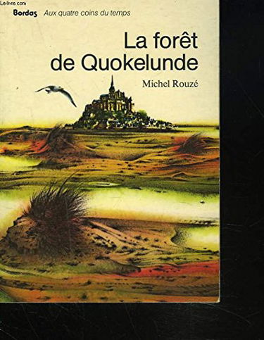 La Forêt de Quokelunde