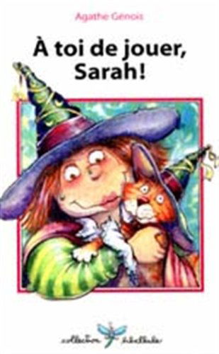 Toi de Jouer, Sarah!