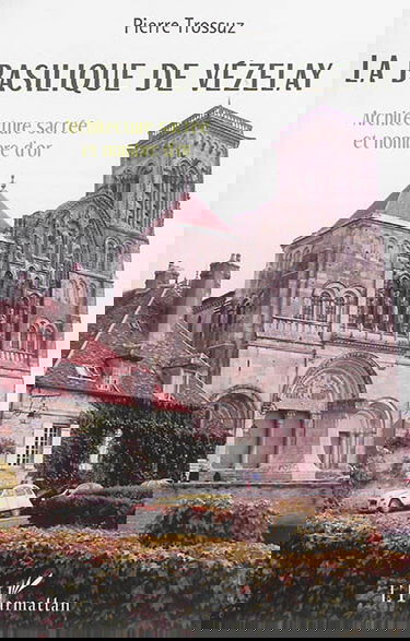 La basilique de Vézelay : architecture sacrée et nombre d'or