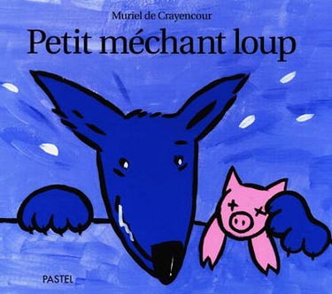 Petit méchant loup