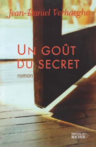 Un goût du secret