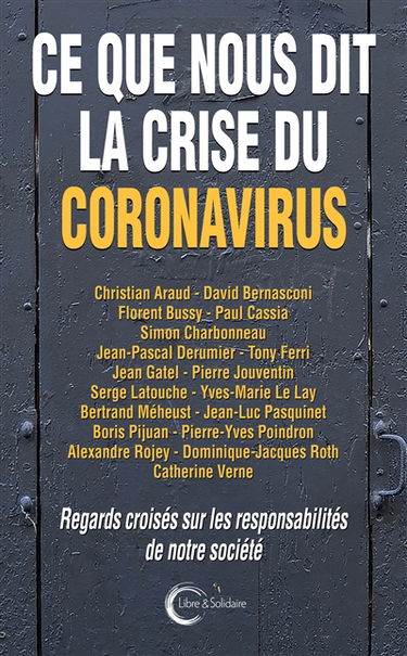 Ce que nous dit la crise du coronavirus : regards croisés sur les responsabilités de notre société