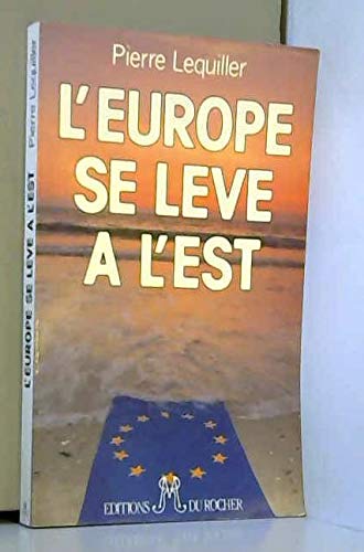 L'Europe se lève à l'Est