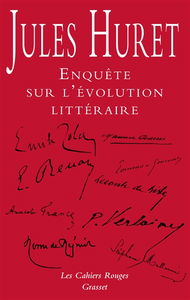 Enquête sur l'évolution littéraire : conversations avec MM. Zola, Renan, de Goncourt, Maupassant, Huysmans, France, Barrès, Mallarmé, Verlaine, Saint-Pol-Roux, Maeterlinck, Mirbeau, de Heredia, Leconte de Lisle...