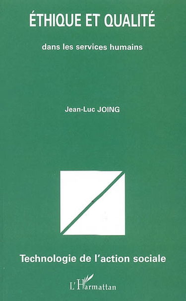 Ethique et qualité : dans les services humains