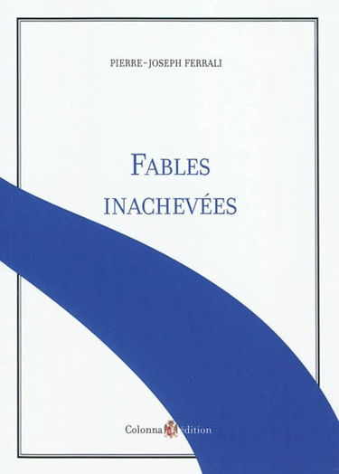 Fables inachevées