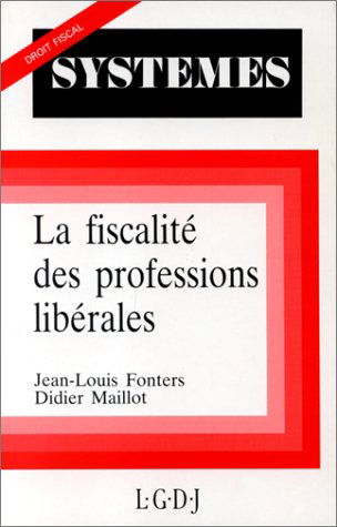 La Fiscalité des professions libérales