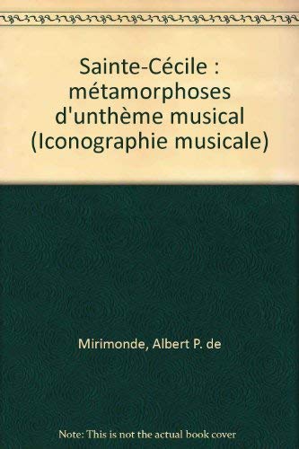Sainte-Cécile : les Métamorphoses d'un Thème Musical