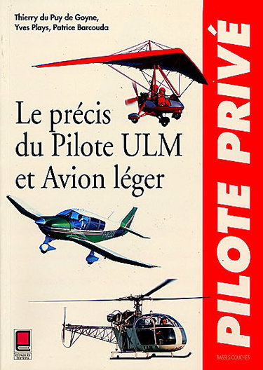 Couverture de Le précis du pilote ULM et avion léger