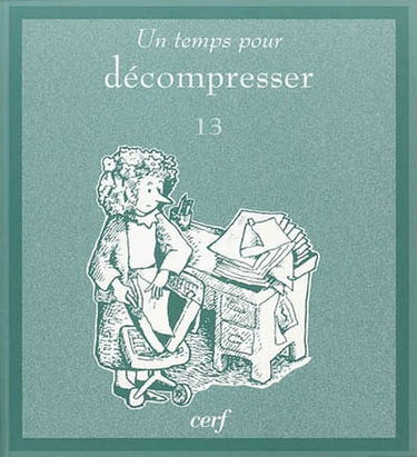 Un temps pour décompresser