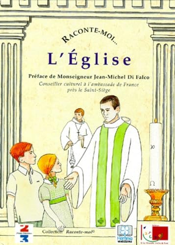 Raconte-moi l'Eglise
