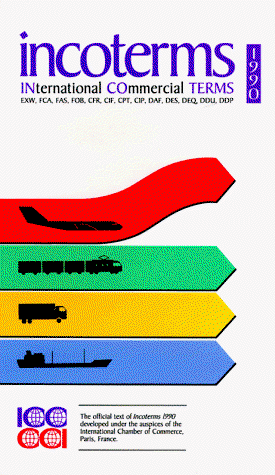 Couverture de Incoterms 1990 : entrée en vigueur 1er juillet 1990 par Chambre de commerce internationale