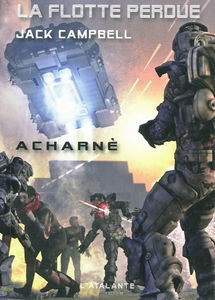 La flotte perdue. Vol. 5. Acharné