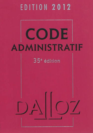 Code administratif : édition 2012