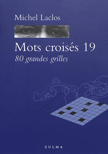 Couverture de Mots croisés. Vol. 19. 80 grandes grilles