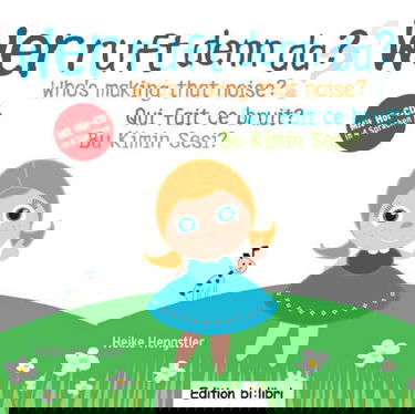 Hengstler, H: Wer ruft denn da? /Who's Making That Noise?