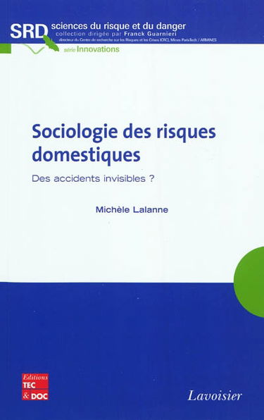 Sociologie des risques domestiques : des accidents invisibles ?