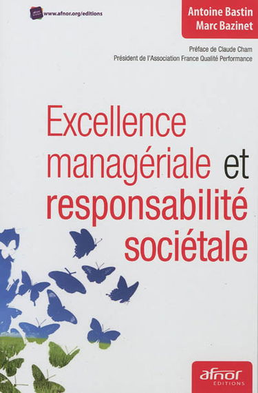 Excellence managériale et responsabilité sociétale