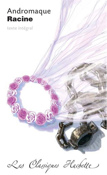 Andromaque : tragédie : texte intégral