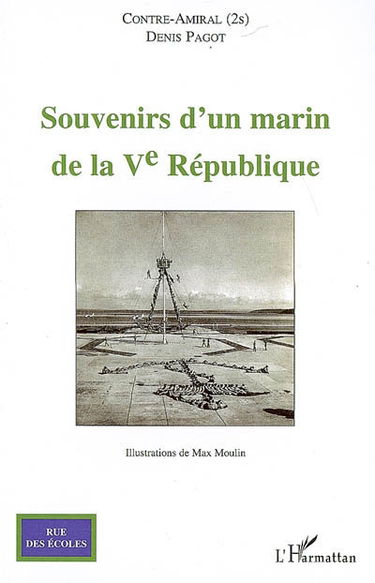 Souvenirs d'un marin de la Ve République