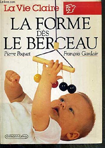 La Forme dès le berceau